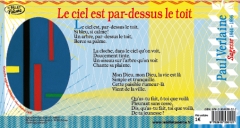 "Le ciel est par-dessus le toit" de Paul Verlaine (1844-1896), tiré du recueil SAGESSE, accompagné d'une gouache originale de 1975 d'Yvon Mutrel intitulée 'XENAKIS'